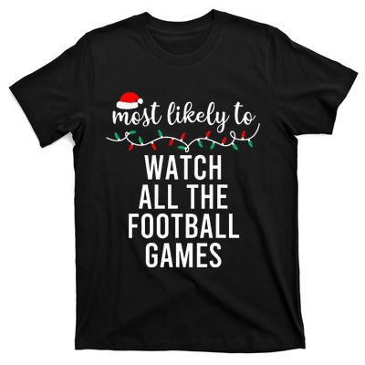 Most Likely To Christmas Matching Family Pajamas Funny T-Shirt