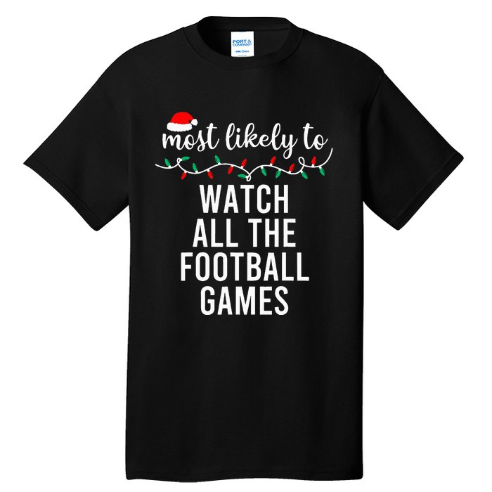 Most Likely To Christmas Matching Family Pajamas Funny Tall T-Shirt