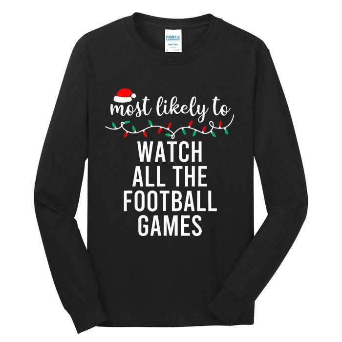 Most Likely To Christmas Matching Family Pajamas Funny Tall Long Sleeve T-Shirt