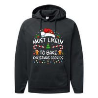 Most Likely To Bake Christmas Cookies Funny Baker Christmas Performance Fleece Hoodie