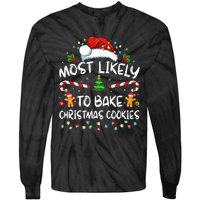 Most Likely To Bake Christmas Cookies Funny Baker Christmas Tie-Dye Long Sleeve Shirt