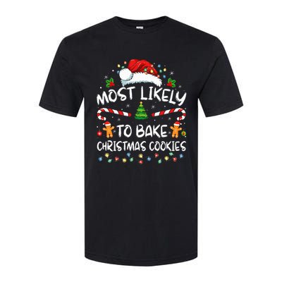 Most Likely To Bake Christmas Cookies Funny Baker Christmas Softstyle CVC T-Shirt