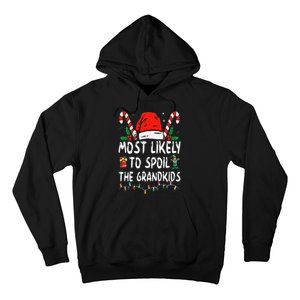 Most Likely To Spoil The Grand Funny Christmas Grandma Hoodie