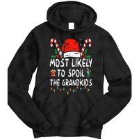 Most Likely To Spoil The Grand Funny Christmas Grandma Tie Dye Hoodie