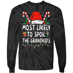 Most Likely To Spoil The Grand Funny Christmas Grandma Tie-Dye Long Sleeve Shirt