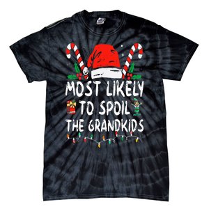 Most Likely To Spoil The Grand Funny Christmas Grandma Tie-Dye T-Shirt