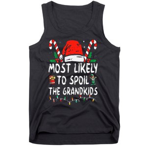 Most Likely To Spoil The Grand Funny Christmas Grandma Tank Top