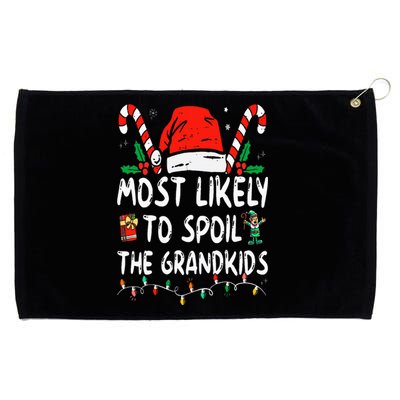 Most Likely To Spoil The Grand Funny Christmas Grandma Grommeted Golf Towel