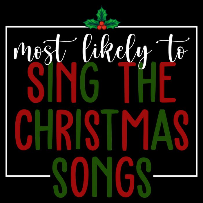 Most Likely To Sing The Christmas Songs Backpack