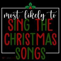 Most Likely To Sing The Christmas Songs 16 in Basic Backpack