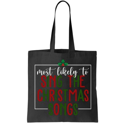 Most Likely To Sing The Christmas Songs Bag