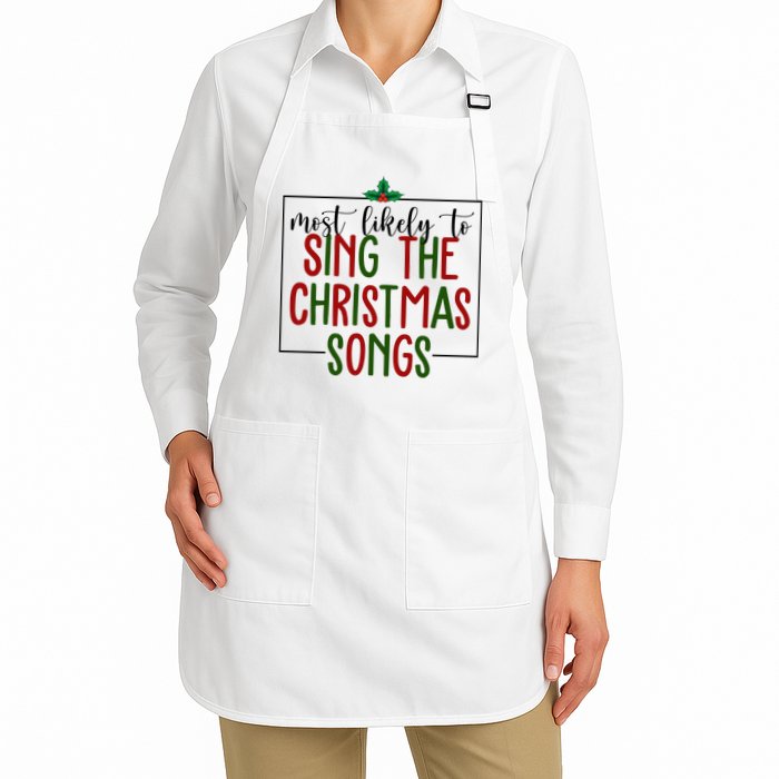Most Likely To Sing The Christmas Songs Apron