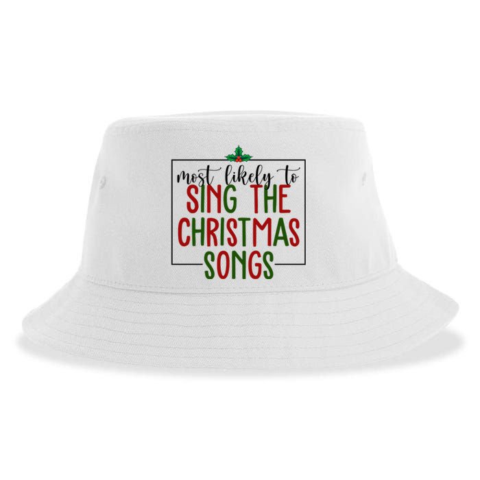 Most Likely To Sing The Christmas Songs Sustainable Bucket Hat