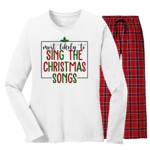 Most Likely To Sing The Christmas Songs Women's Long Sleeve Flannel Pajama Set 