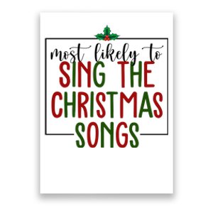 Most Likely To Sing The Christmas Songs Poster