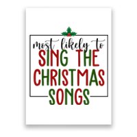 Most Likely To Sing The Christmas Songs Poster