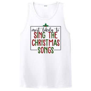 Most Likely To Sing The Christmas Songs PosiCharge Competitor Tank