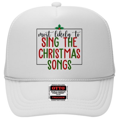 Most Likely To Sing The Christmas Songs Trucker Hat