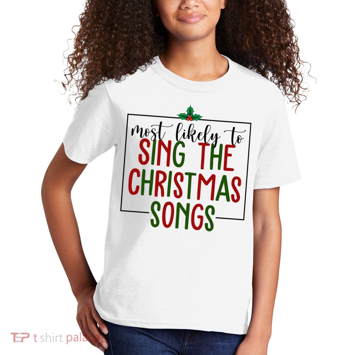 Most Likely To Sing The Christmas Songs Kids T-Shirt