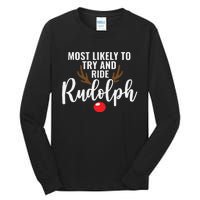 Most Likely To Try Ride Rudolph Funny Couples Christmas Tall Long Sleeve T-Shirt