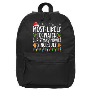 Most Likely To Watch Christmas Movies Since July Funny Xmas 16 in Basic Backpack