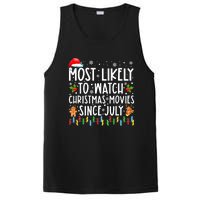 Most Likely To Watch Christmas Movies Since July Funny Xmas PosiCharge Competitor Tank