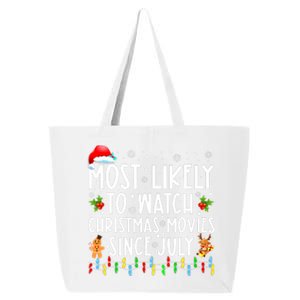 Most Likely To Watch Christmas Movies Since July Funny Xmas 25L Jumbo Tote