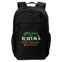 Most Likely To Get In A Food Coma On Christmas Day Cool Gift Backpack