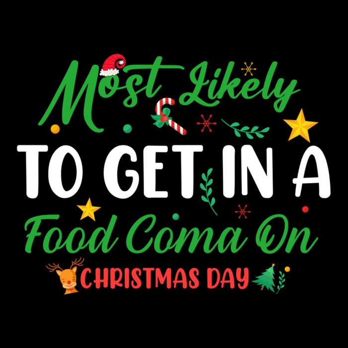 Most Likely To Get In A Food Coma On Christmas Day Cool Gift Drawstring Bag