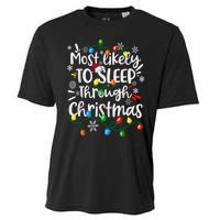 Most Likely To Sleep Through Family Matching Funny Christmas Cooling Performance Crew T-Shirt