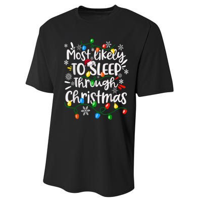 Most Likely To Sleep Through Family Matching Funny Christmas Performance Sprint T-Shirt