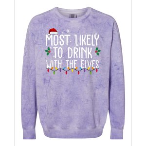 Most Likely To Drink With The Elves Funny Christmas Colorblast Crewneck Sweatshirt