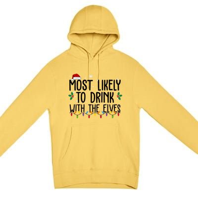 Most Likely To Drink With The Elves Funny Christmas Premium Pullover Hoodie