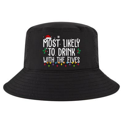 Most Likely To Drink With The Elves Funny Christmas Cool Comfort Performance Bucket Hat