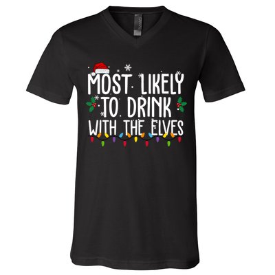 Most Likely To Drink With The Elves Funny Christmas V-Neck T-Shirt