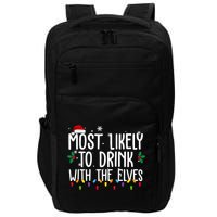 Most Likely To Drink With The Elves Funny Christmas Impact Tech Backpack