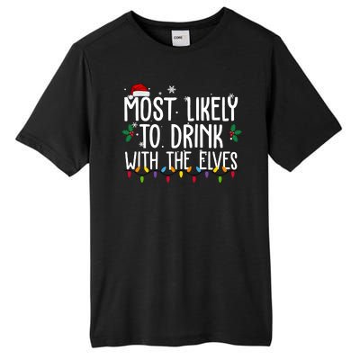 Most Likely To Drink With The Elves Funny Christmas Tall Fusion ChromaSoft Performance T-Shirt