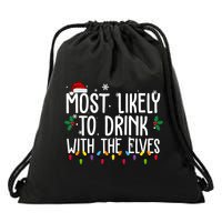 Most Likely To Drink With The Elves Funny Christmas Drawstring Bag