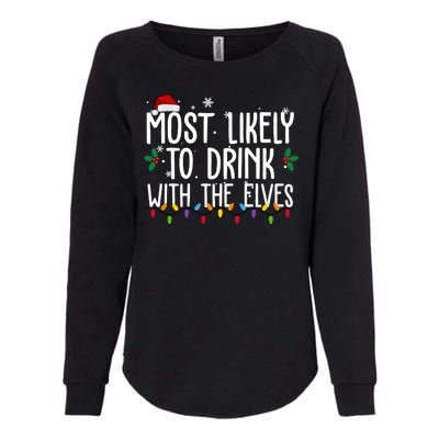 Most Likely To Drink With The Elves Funny Christmas Womens California Wash Sweatshirt