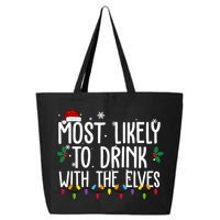 Most Likely To Drink With The Elves Funny Christmas 25L Jumbo Tote