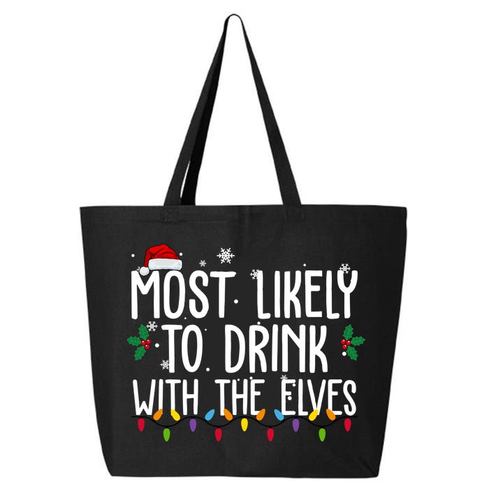 Most Likely To Drink With The Elves Funny Christmas 25L Jumbo Tote