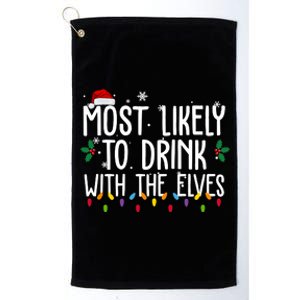 Most Likely To Drink With The Elves Funny Christmas Platinum Collection Golf Towel