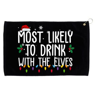 Most Likely To Drink With The Elves Funny Christmas Grommeted Golf Towel