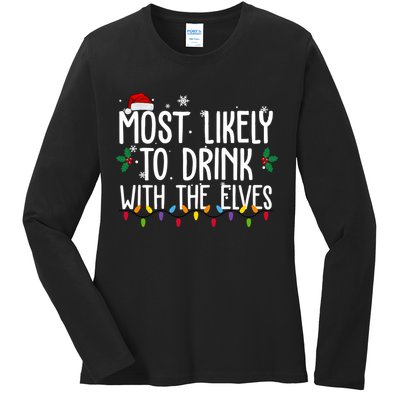 Most Likely To Drink With The Elves Funny Christmas Ladies Long Sleeve Shirt