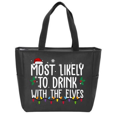 Most Likely To Drink With The Elves Funny Christmas Zip Tote Bag