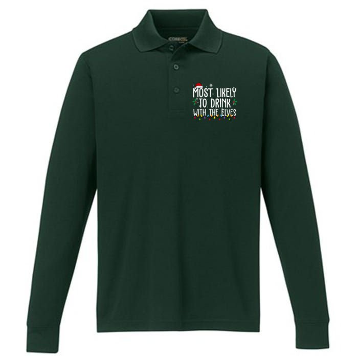 Most Likely To Drink With The Elves Funny Christmas Performance Long Sleeve Polo