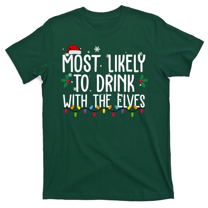 Most Likely To Drink With The Elves Funny Christmas T-Shirt