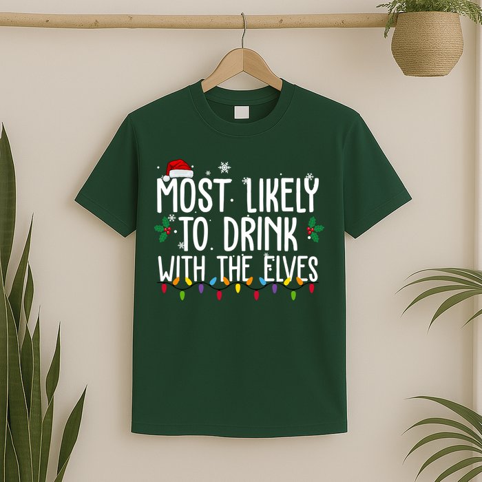 Most Likely To Drink With The Elves Funny Christmas T-Shirt