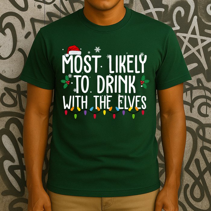 Most Likely To Drink With The Elves Funny Christmas T-Shirt