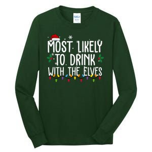 Most Likely To Drink With The Elves Funny Christmas Tall Long Sleeve T-Shirt